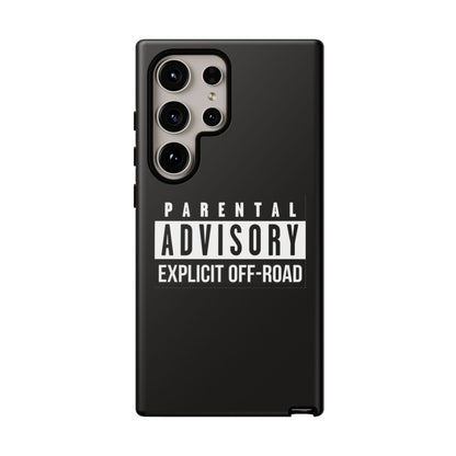 Parental Advisory Off-Road Phone Case - Tough & Stylish Protection