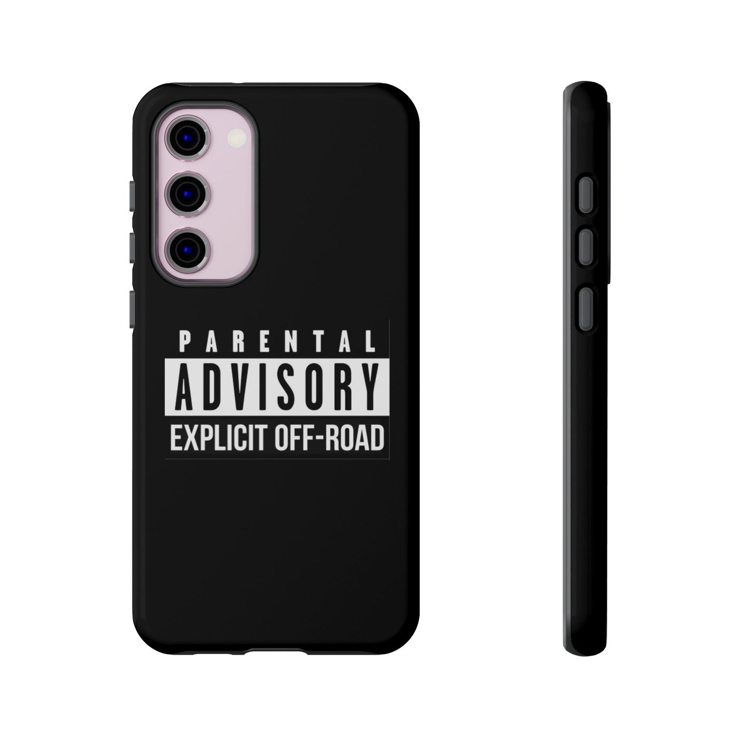 Parental Advisory Off-Road Phone Case - Tough & Stylish Protection