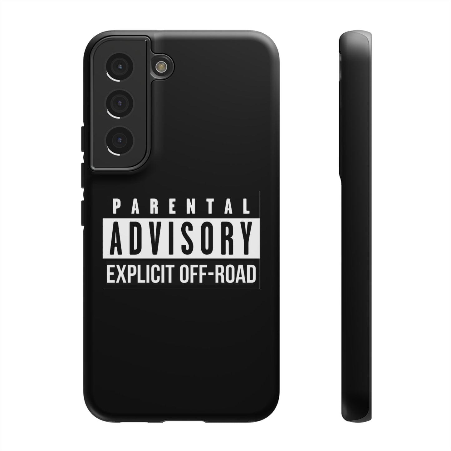 Parental Advisory Off-Road Phone Case - Tough & Stylish Protection