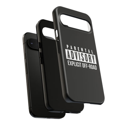 Parental Advisory Off-Road Phone Case - Tough & Stylish Protection