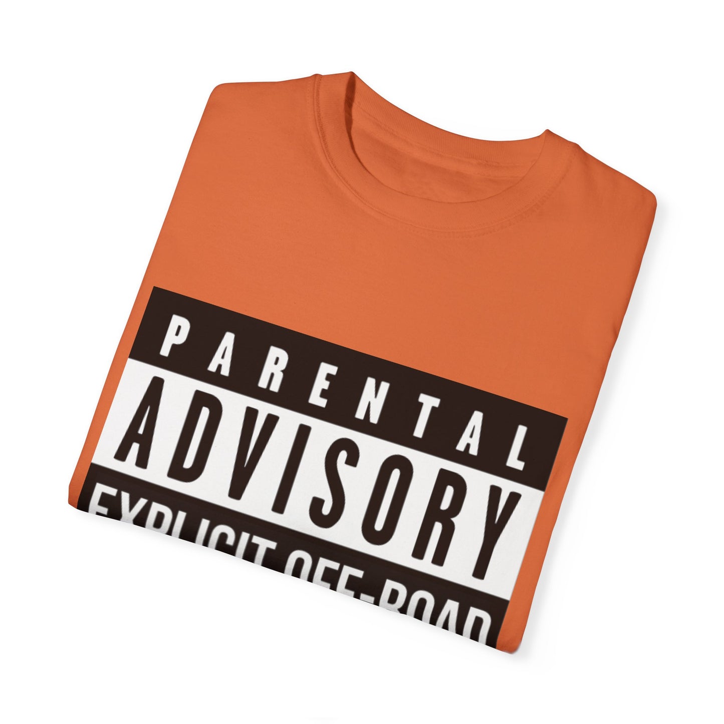 Garment-Dyed T-shirt - The "Billboard Explicit" Tee