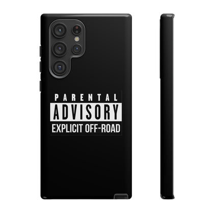 Parental Advisory Off-Road Phone Case - Tough & Stylish Protection