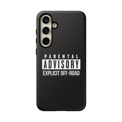 Parental Advisory Off-Road Phone Case - Tough & Stylish Protection