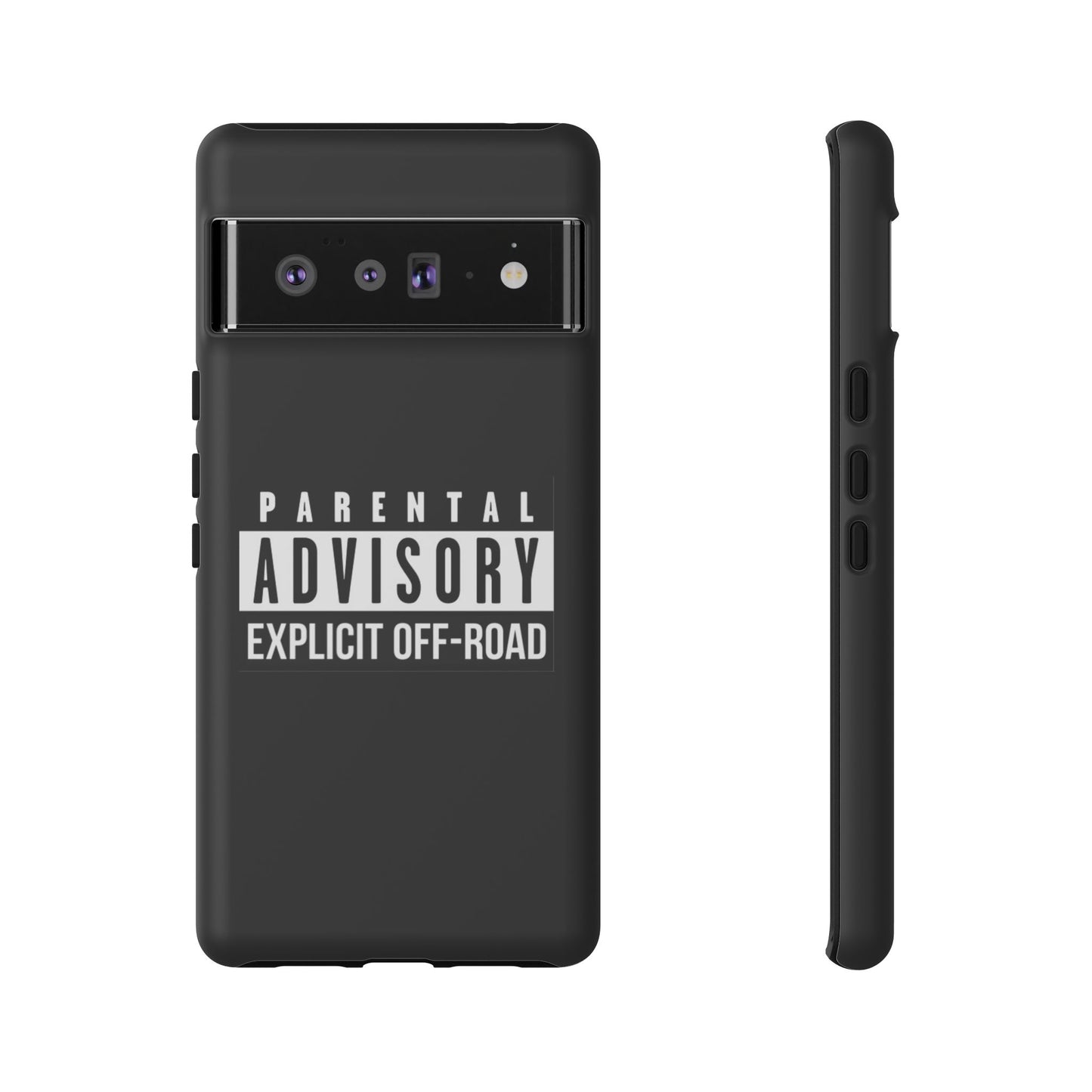 Parental Advisory Off-Road Phone Case - Tough & Stylish Protection