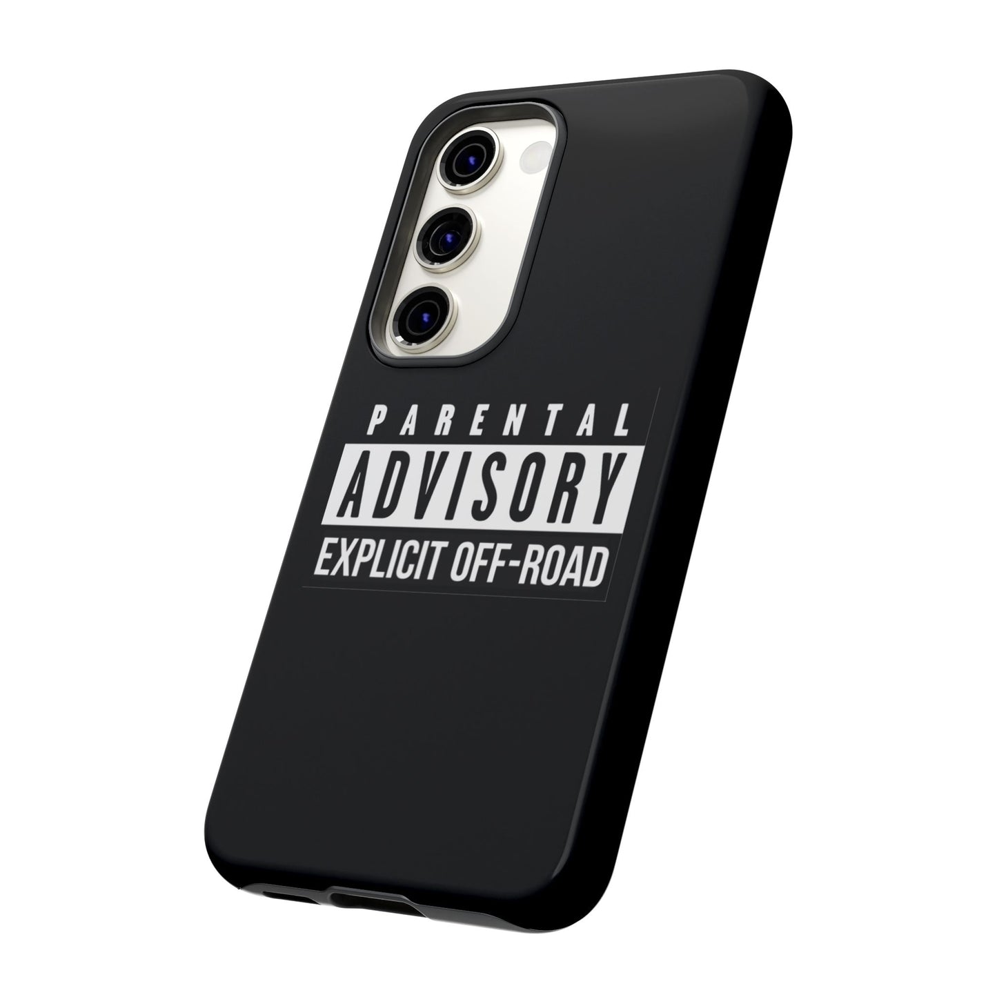 Parental Advisory Off-Road Phone Case - Tough & Stylish Protection