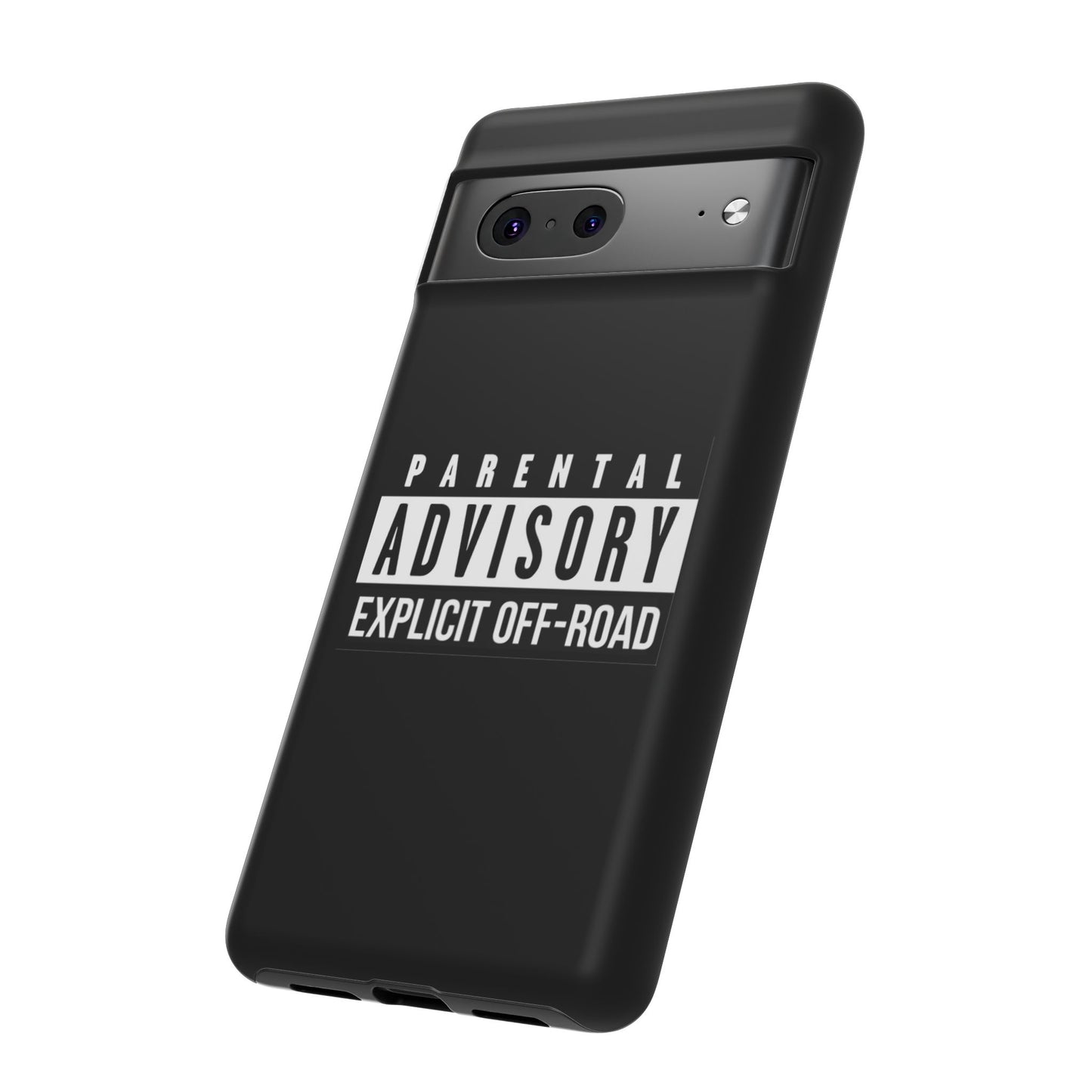 Parental Advisory Off-Road Phone Case - Tough & Stylish Protection