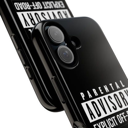 Parental Advisory Off-Road Phone Case - Tough & Stylish Protection