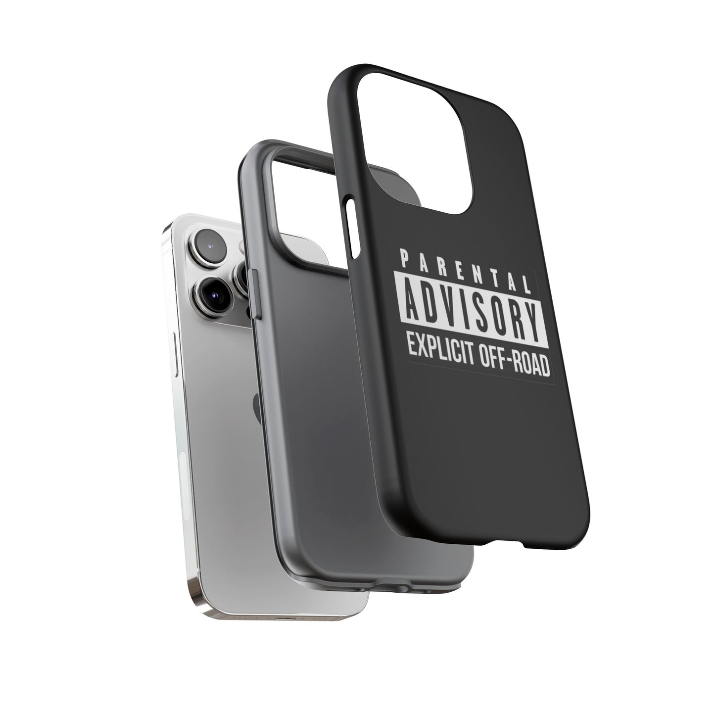 Parental Advisory Off-Road Phone Case - Tough & Stylish Protection