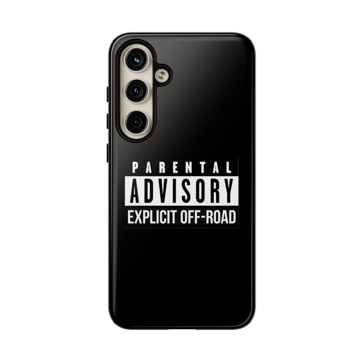 Parental Advisory Off-Road Phone Case - Tough & Stylish Protection