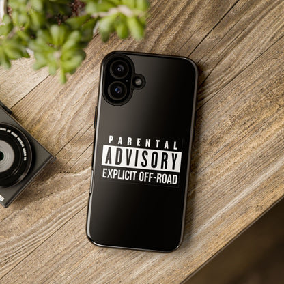 Parental Advisory Off-Road Phone Case - Tough & Stylish Protection