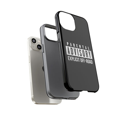 Parental Advisory Off-Road Phone Case - Tough & Stylish Protection