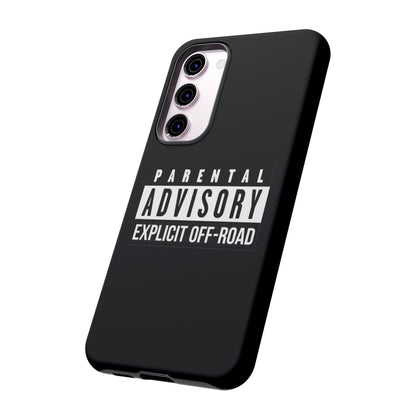 Parental Advisory Off-Road Phone Case - Tough & Stylish Protection