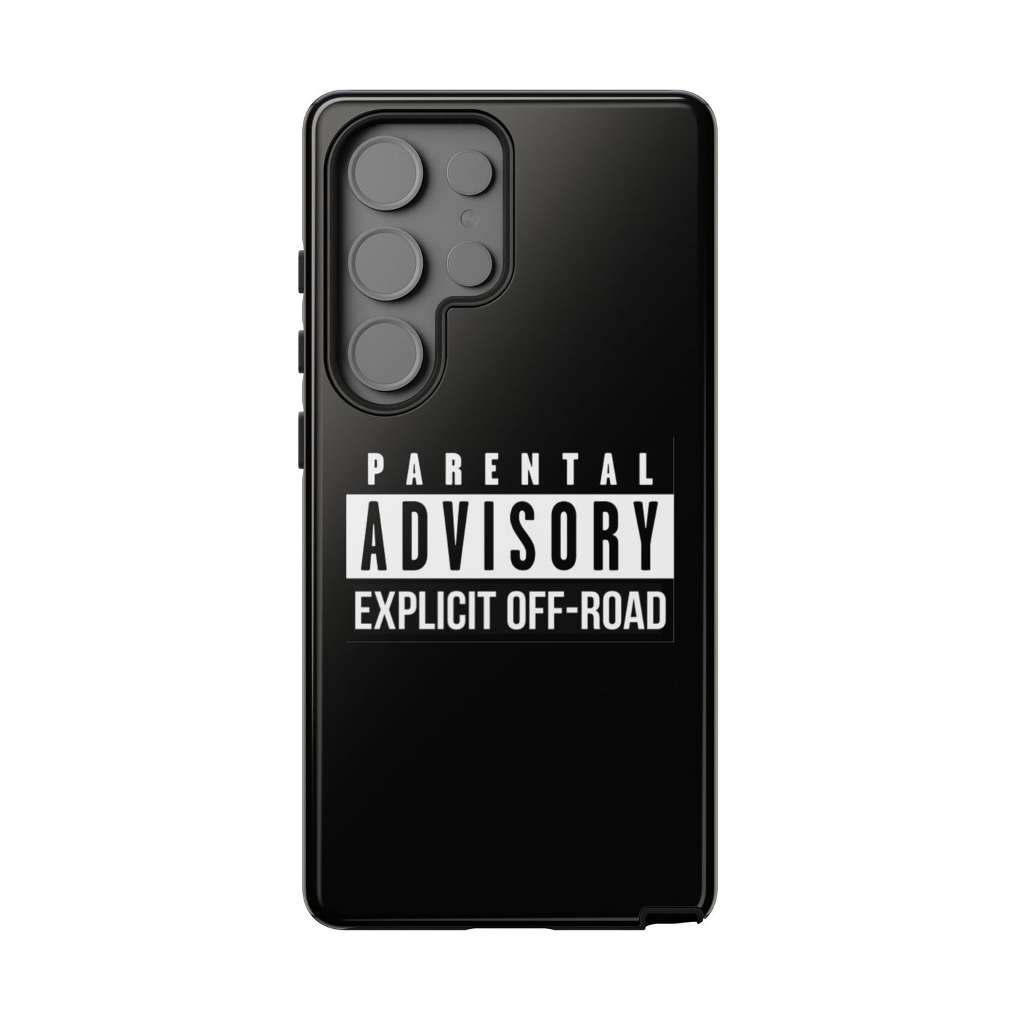 Parental Advisory Off-Road Phone Case - Tough & Stylish Protection