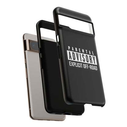 Parental Advisory Off-Road Phone Case - Tough & Stylish Protection