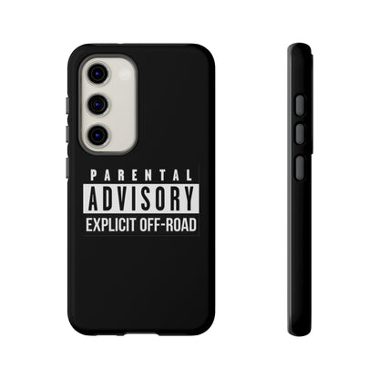 Parental Advisory Off-Road Phone Case - Tough & Stylish Protection