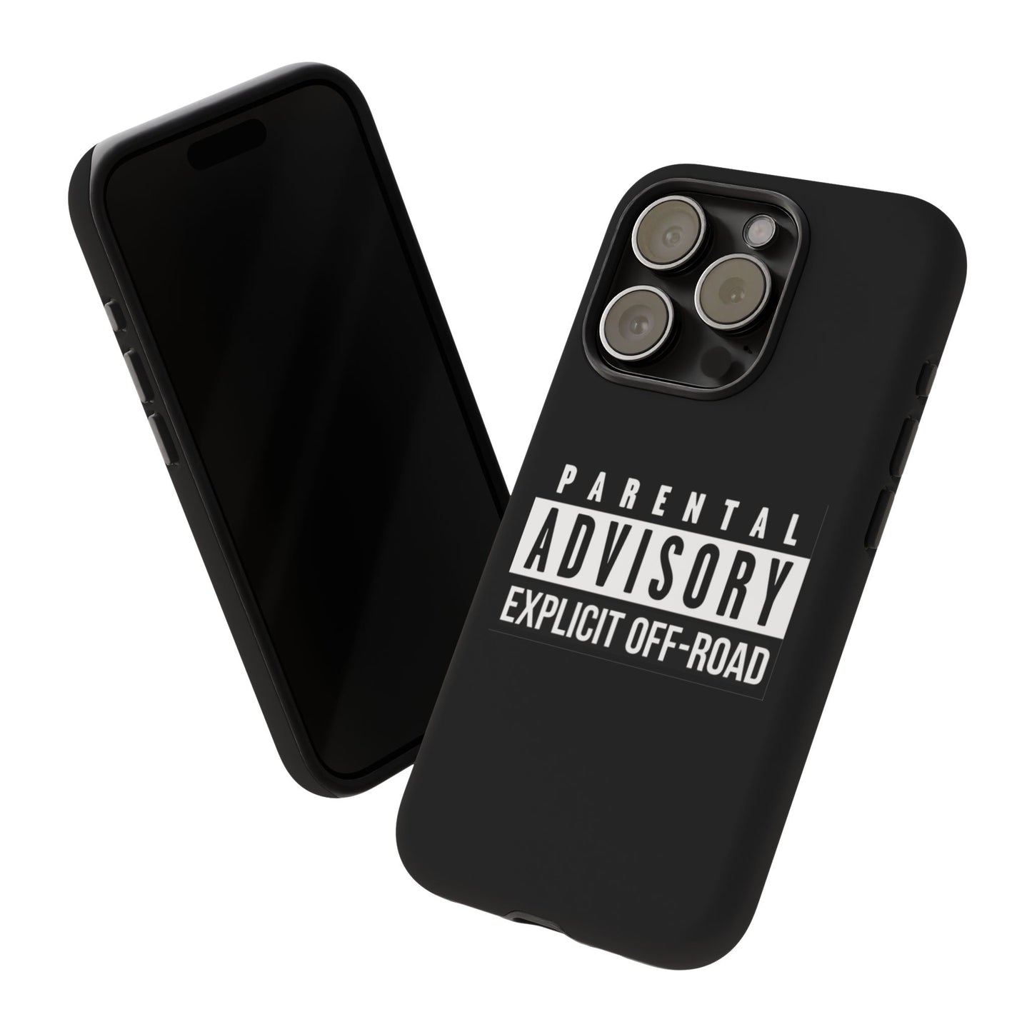 Parental Advisory Off-Road Phone Case - Tough & Stylish Protection