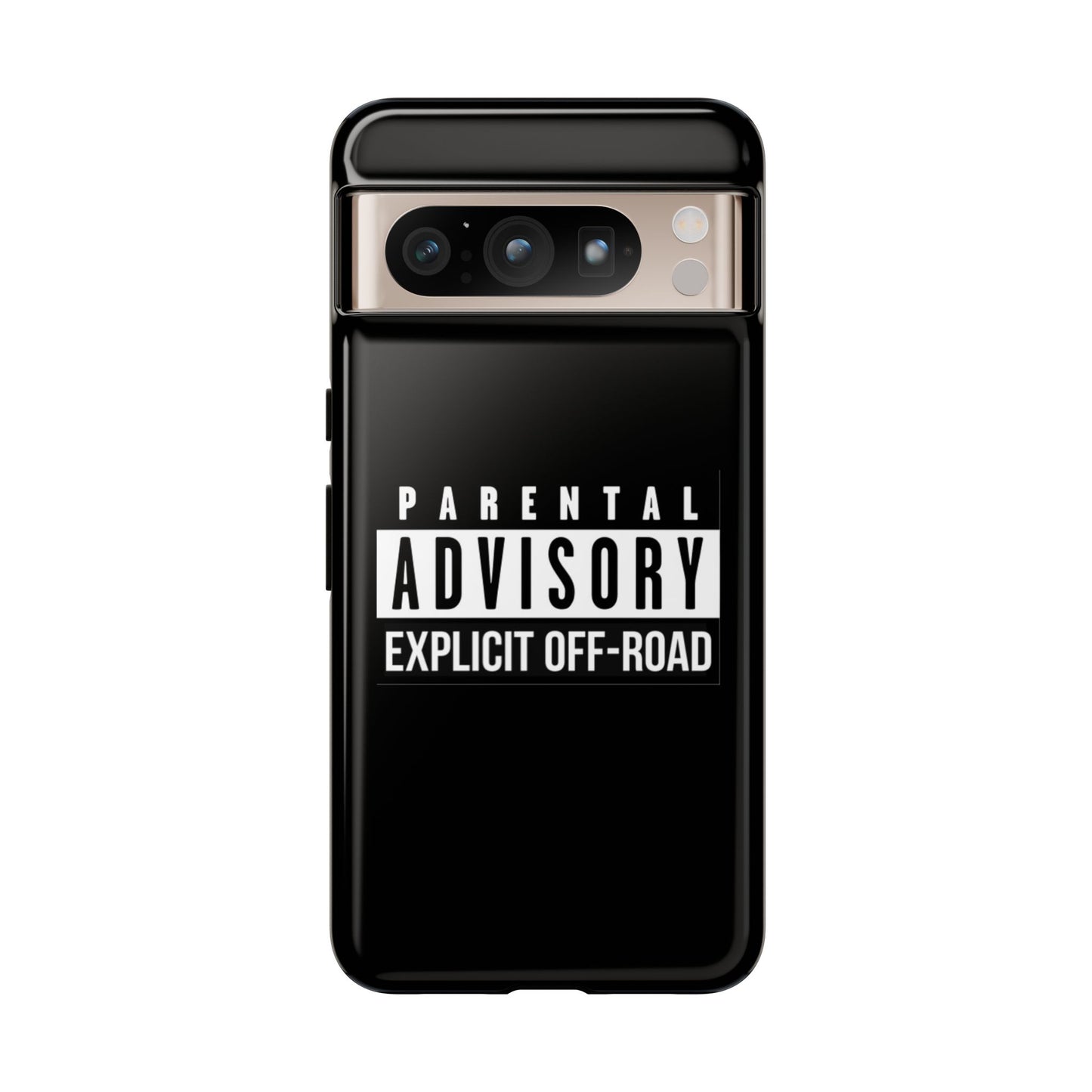 Parental Advisory Off-Road Phone Case - Tough & Stylish Protection