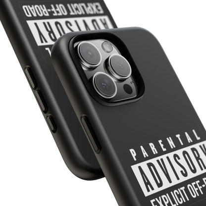 Parental Advisory Off-Road Phone Case - Tough & Stylish Protection