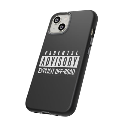 Parental Advisory Off-Road Phone Case - Tough & Stylish Protection