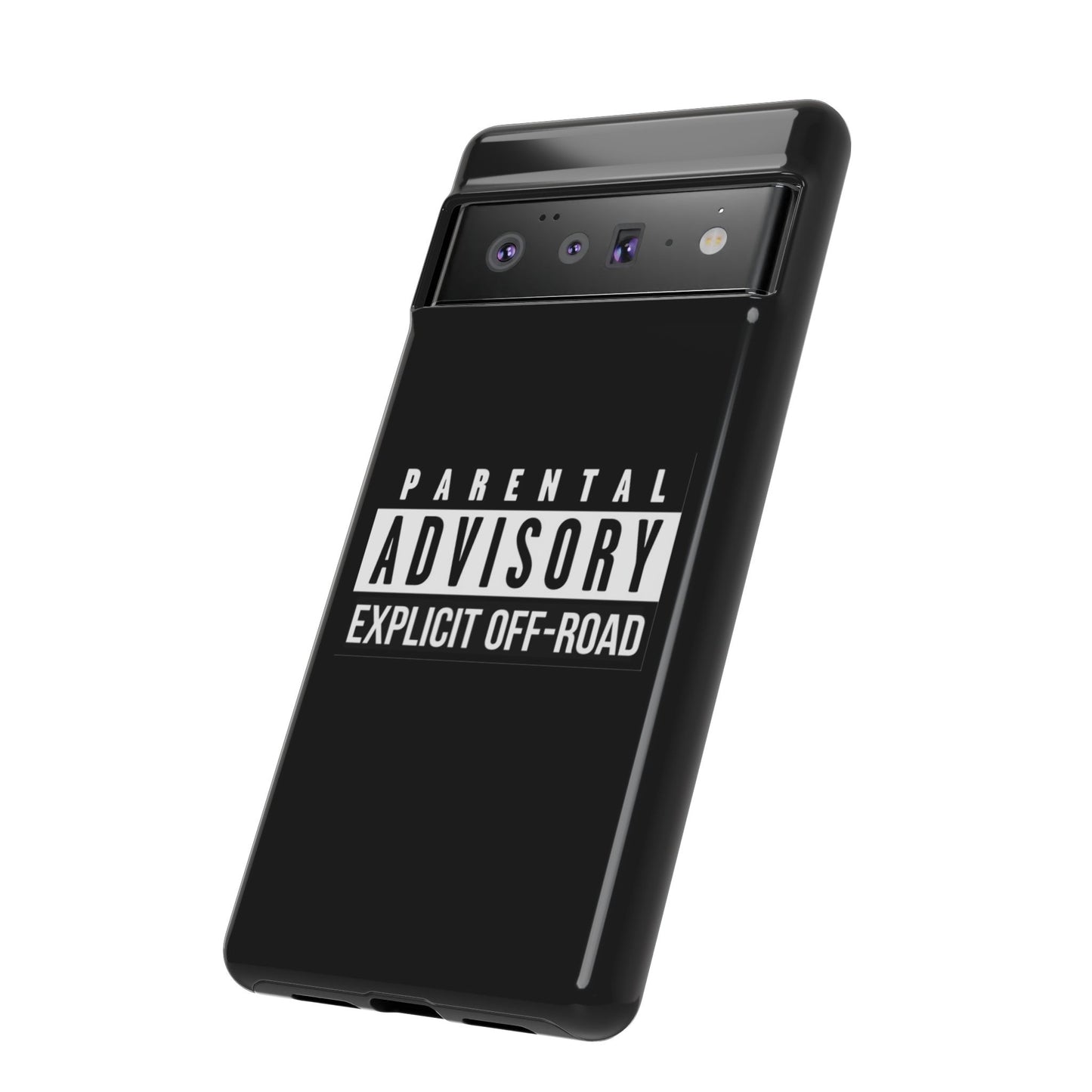 Parental Advisory Off-Road Phone Case - Tough & Stylish Protection