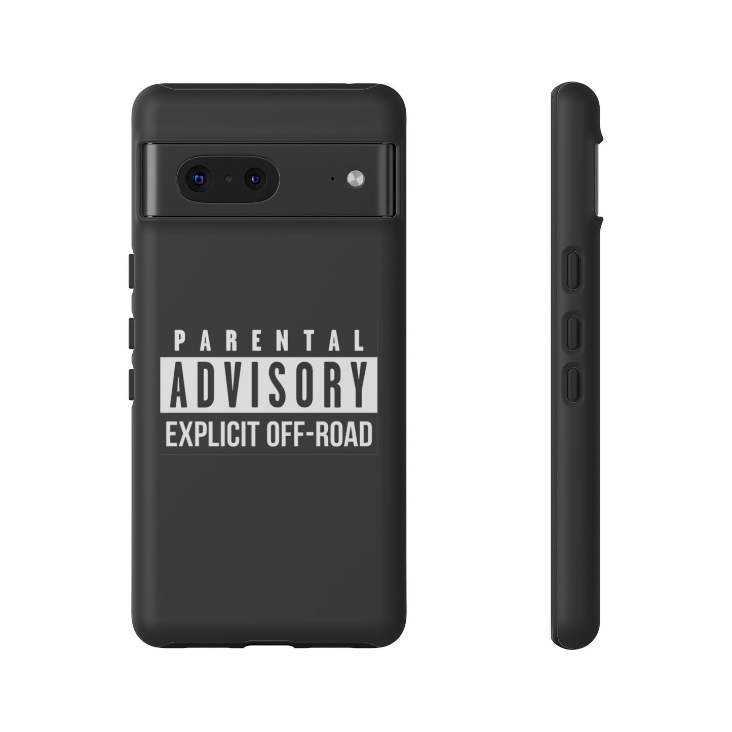 Parental Advisory Off-Road Phone Case - Tough & Stylish Protection