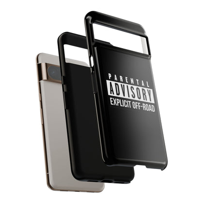 Parental Advisory Off-Road Phone Case - Tough & Stylish Protection