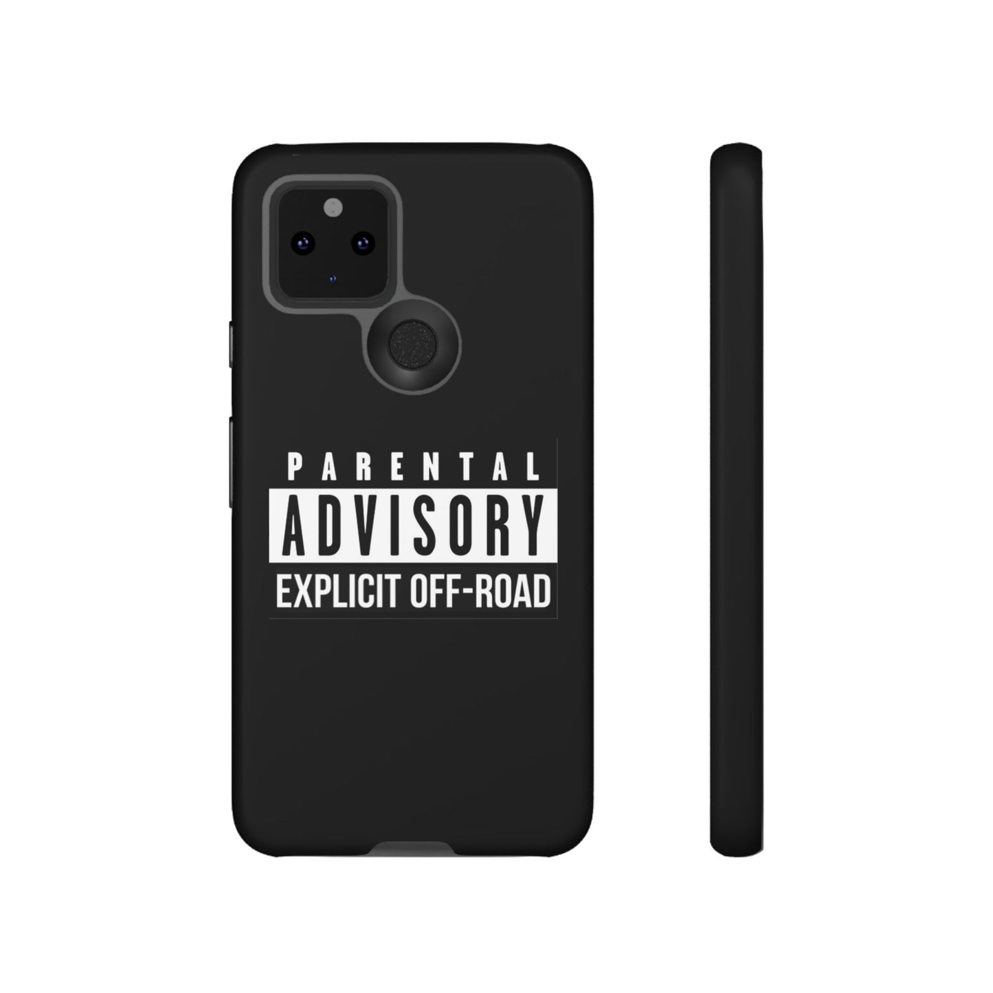 Parental Advisory Off-Road Phone Case - Tough & Stylish Protection