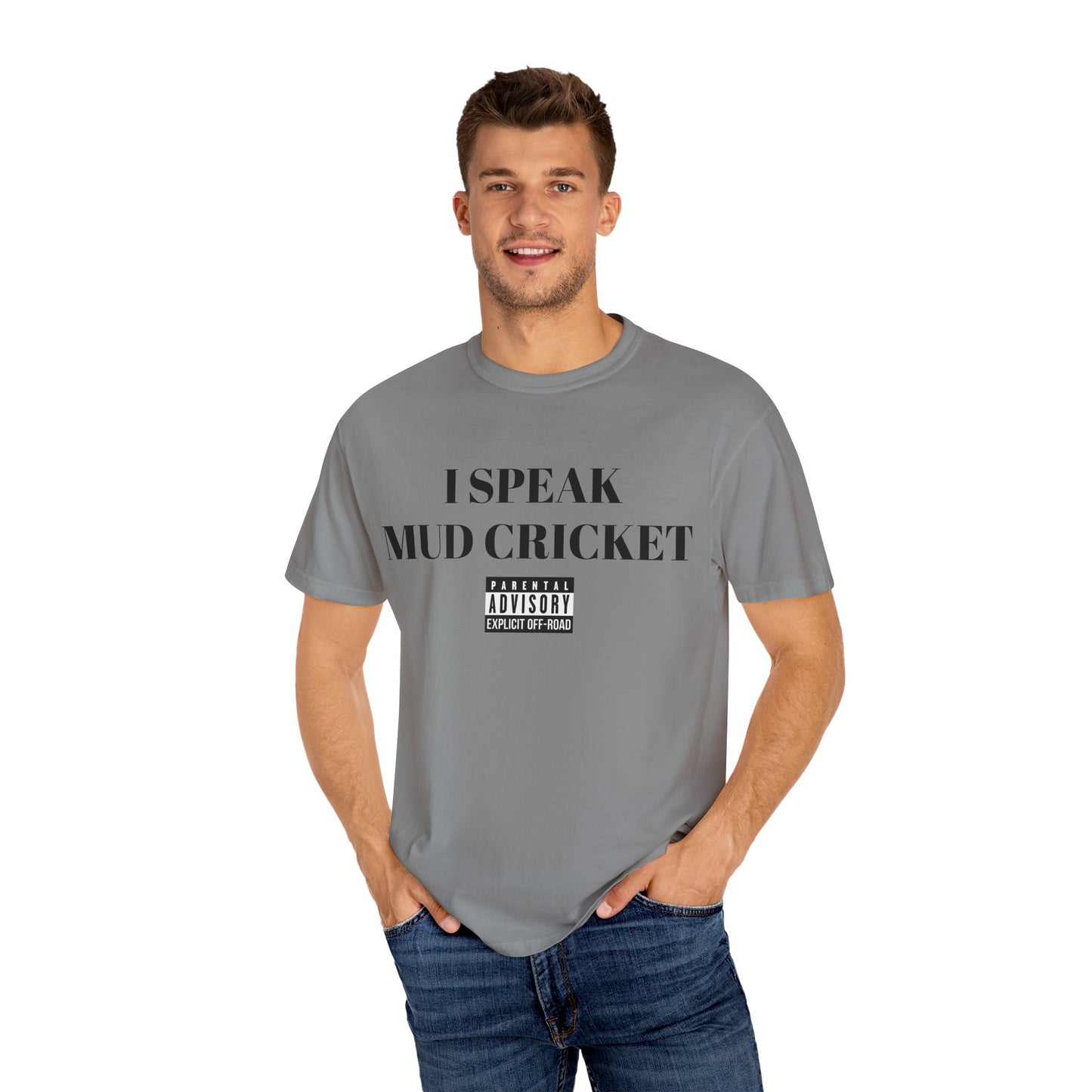 Mud Cricket Unisex T-shirt - "I speak Mud Cricket" Design