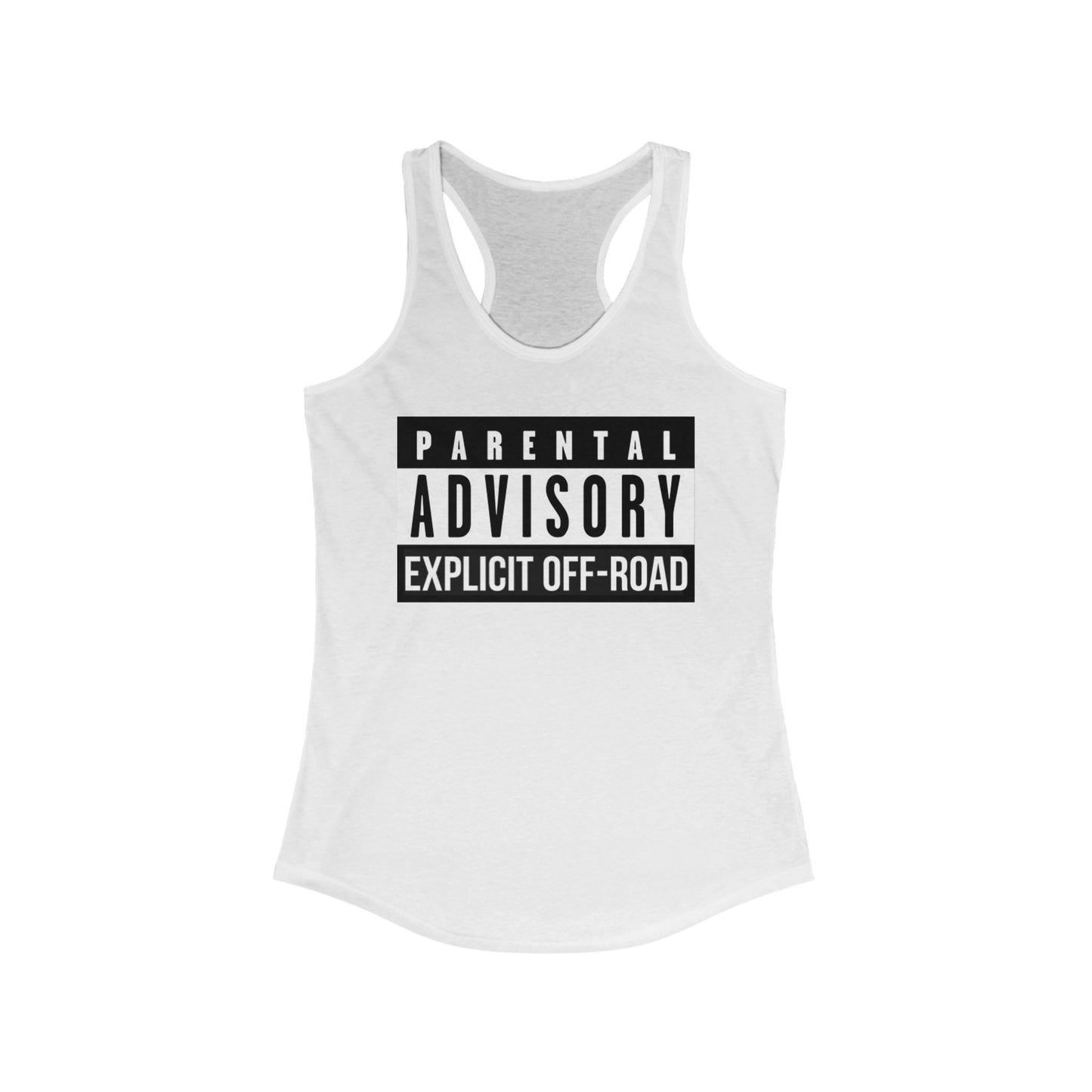 "Explicit Off-Road" Women's Ideal Racerback Tank