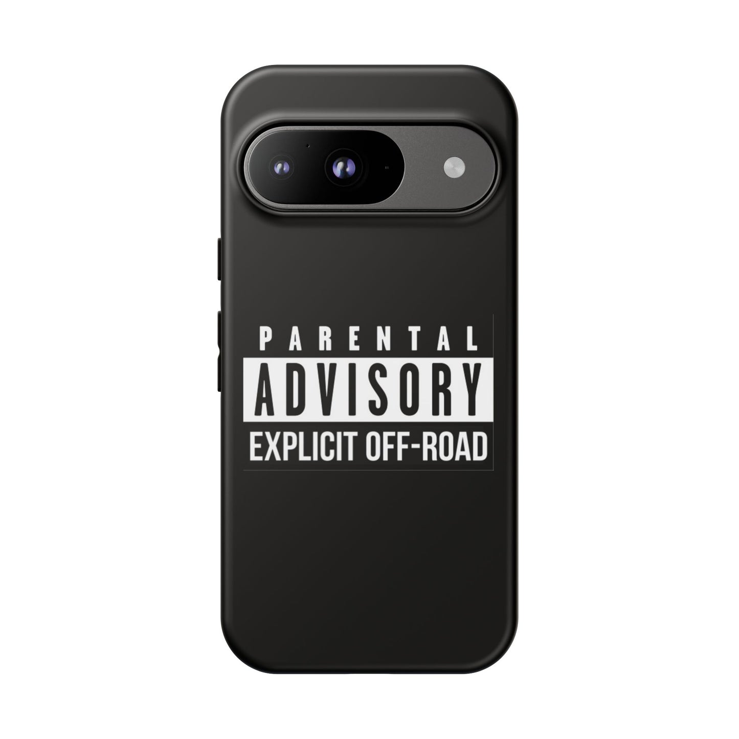 Parental Advisory Off-Road Phone Case - Tough & Stylish Protection