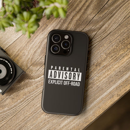 Parental Advisory Off-Road Phone Case - Tough & Stylish Protection