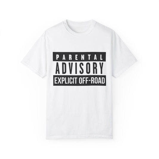 Garment-Dyed T-shirt - The "Billboard Explicit" Tee