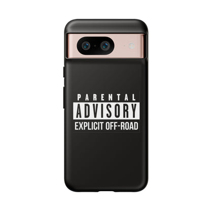 Parental Advisory Off-Road Phone Case - Tough & Stylish Protection