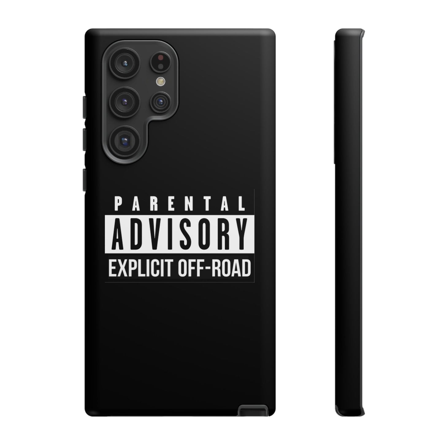 Parental Advisory Off-Road Phone Case - Tough & Stylish Protection