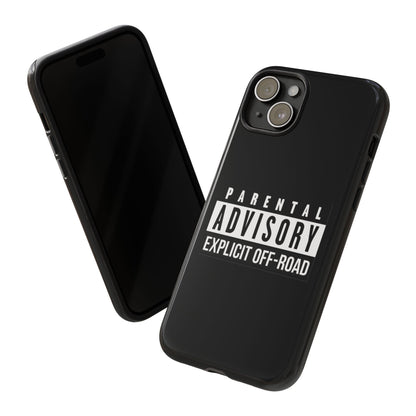 Parental Advisory Off-Road Phone Case - Tough & Stylish Protection