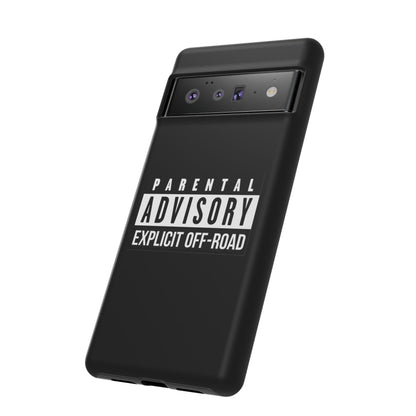 Parental Advisory Off-Road Phone Case - Tough & Stylish Protection