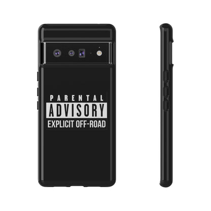 Parental Advisory Off-Road Phone Case - Tough & Stylish Protection