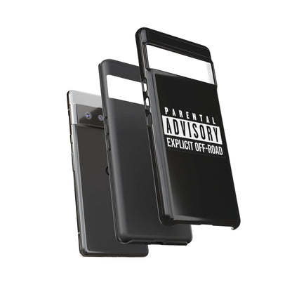 Parental Advisory Off-Road Phone Case - Tough & Stylish Protection