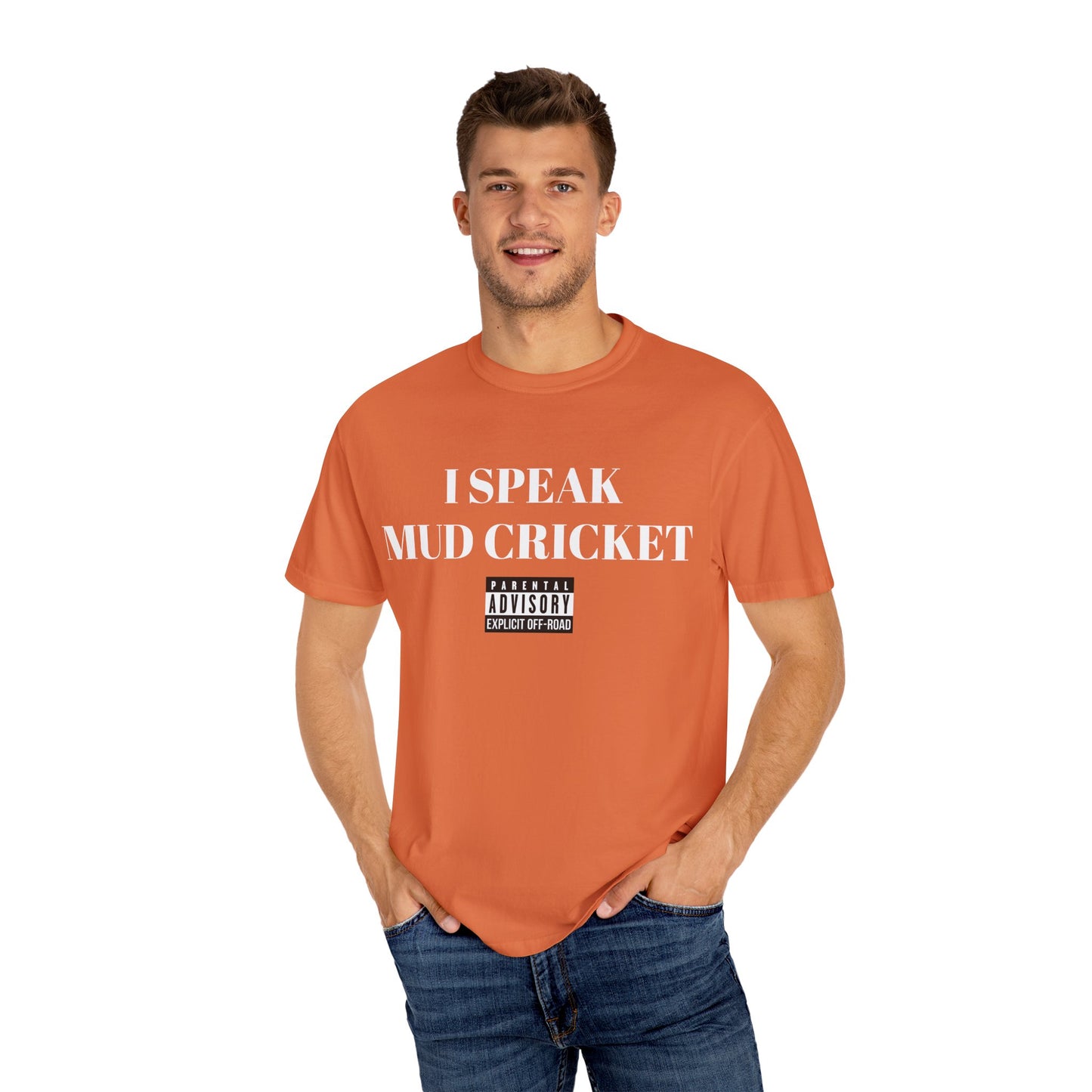 Mud Cricket Unisex T-shirt - "I speak Mud Cricket" Design