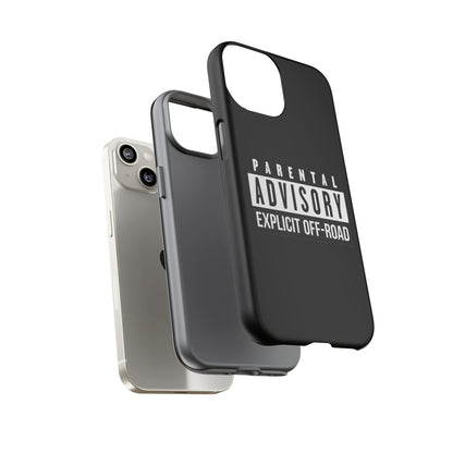 Parental Advisory Off-Road Phone Case - Tough & Stylish Protection