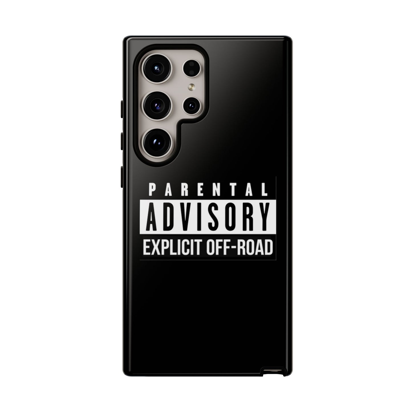 Parental Advisory Off-Road Phone Case - Tough & Stylish Protection