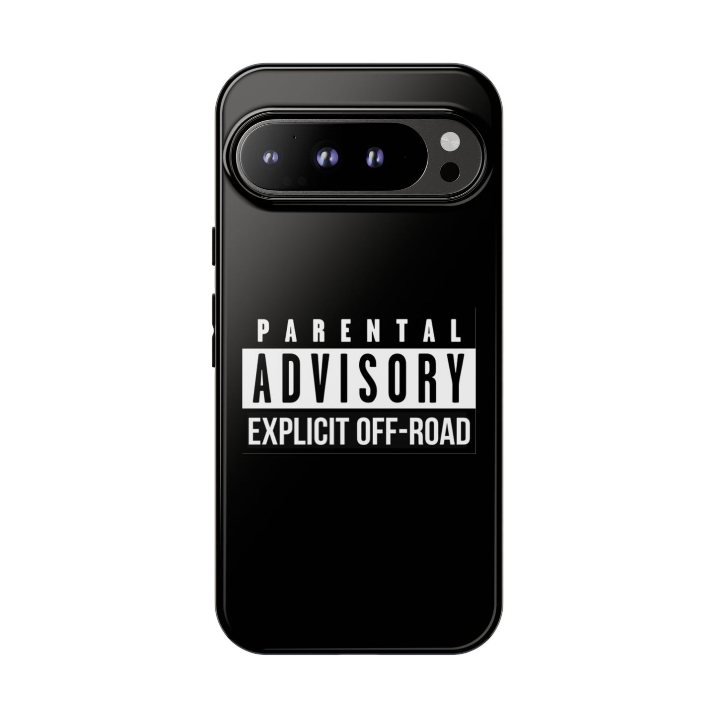 Parental Advisory Off-Road Phone Case - Tough & Stylish Protection