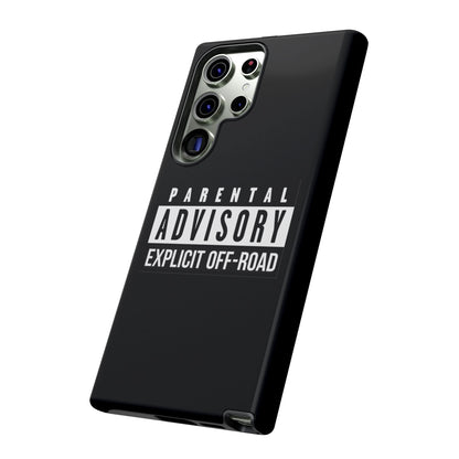 Parental Advisory Off-Road Phone Case - Tough & Stylish Protection