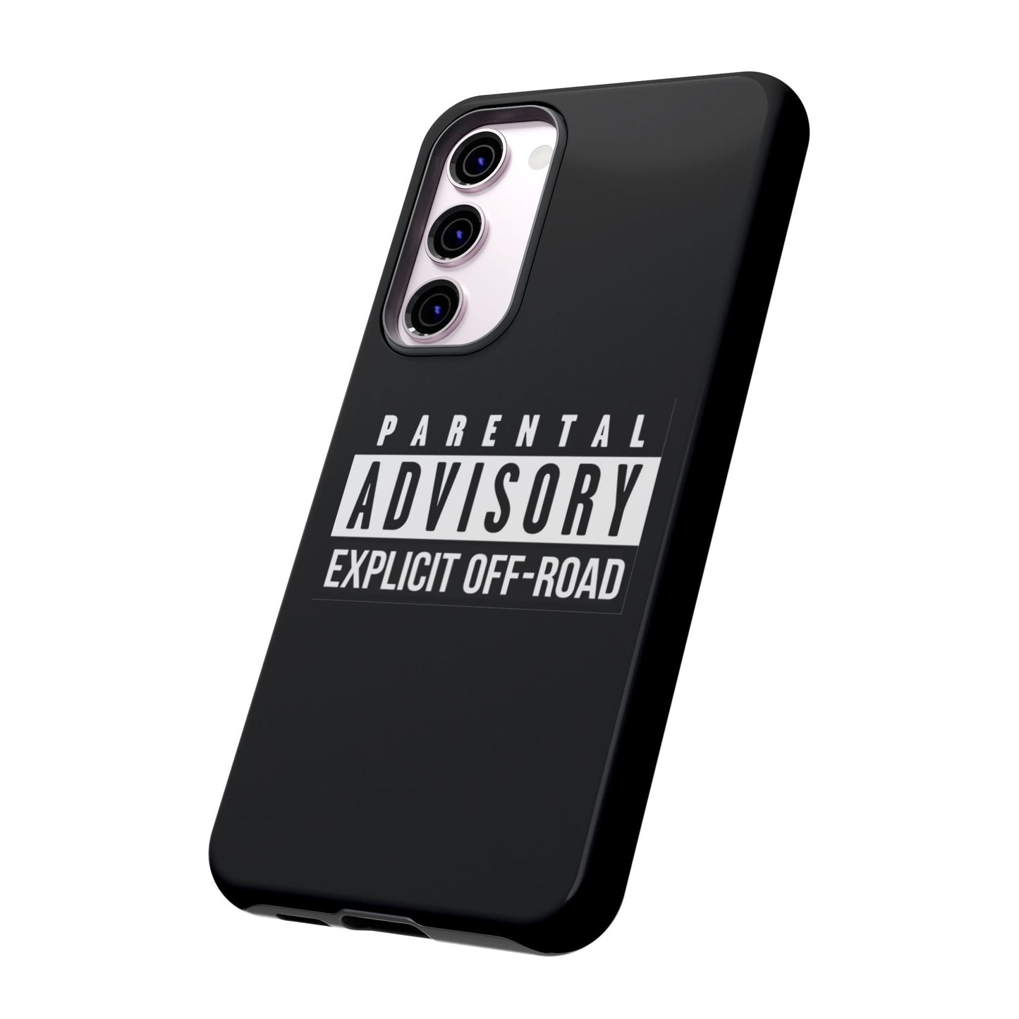 Parental Advisory Off-Road Phone Case - Tough & Stylish Protection