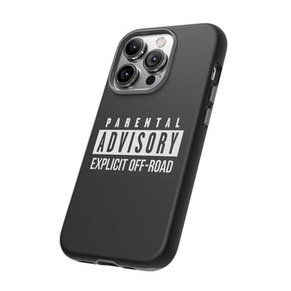 Parental Advisory Off-Road Phone Case - Tough & Stylish Protection